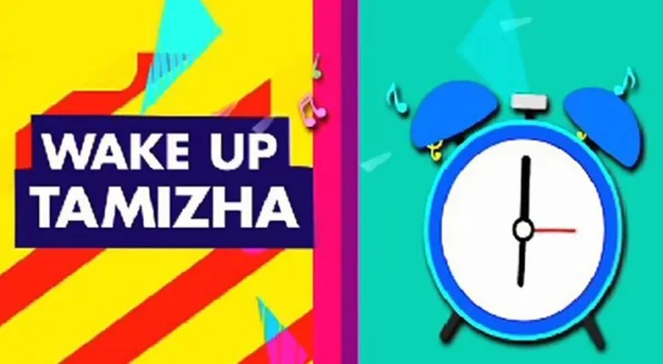 Wakeup Tamizha