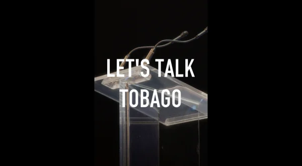 Let's Talk Tobago