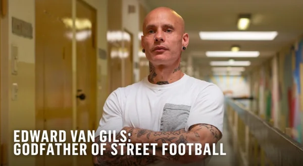 Edward van Gils: Godfather of Street Football