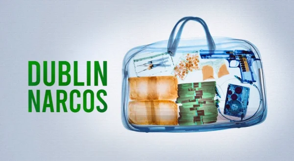 Dublin Narcos
