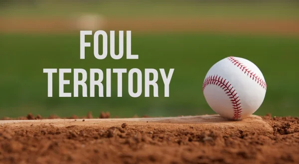 Live: Foul Territory