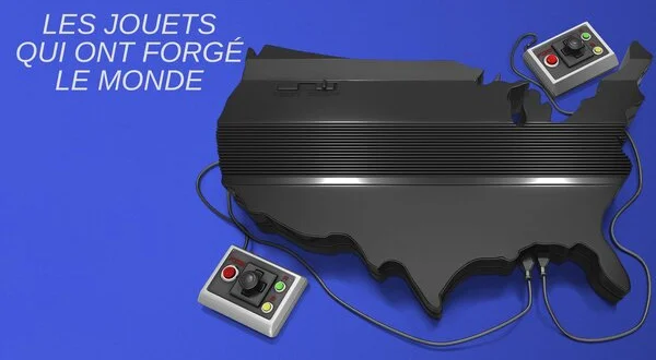 Les jouets qui ont forgé le monde