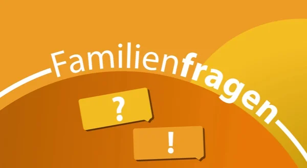 Familienfragen