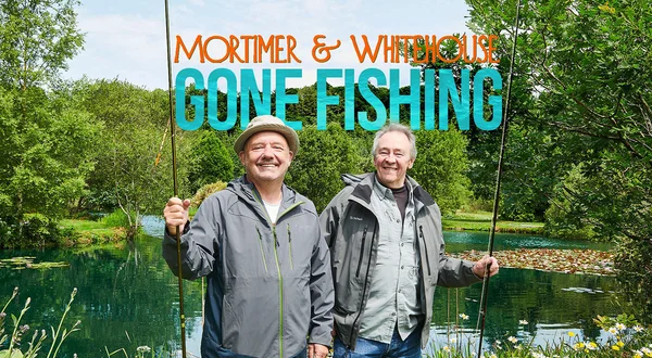 Mortimer and Whitehouse: Gone Fishing
