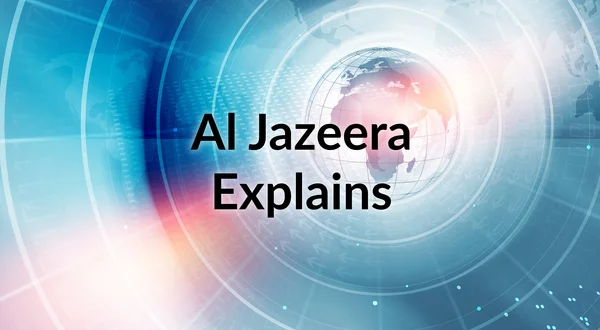 Al Jazeera Explains