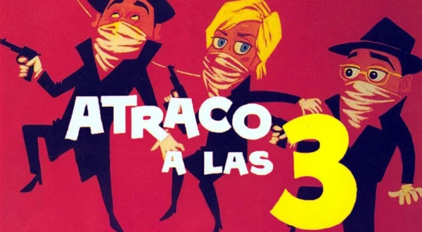 Atraco a las tres