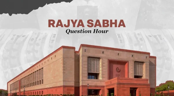 क्वेस्चन आवर फ़्रोम राज्य सभा लाइव