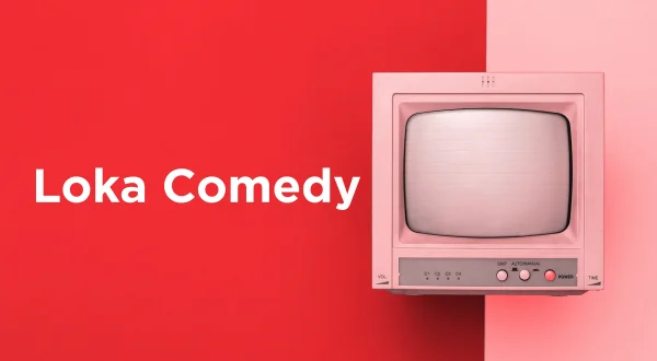 Loka Comedy