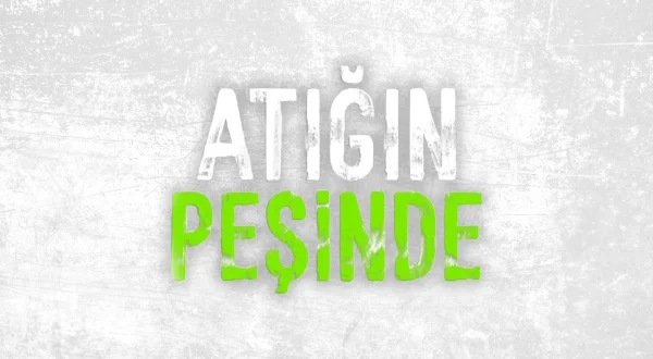 Atığın Peşinde