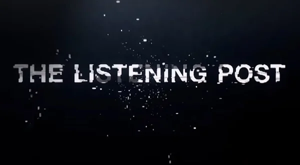The Listening Post
