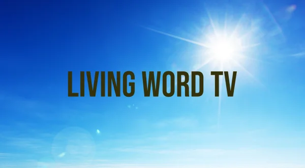Living Word TV