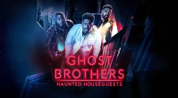 Ghost Brothers: Haunted Houseguests
