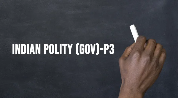 Indian Polity (gov)-p3