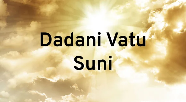 Dadani Vatu Suni