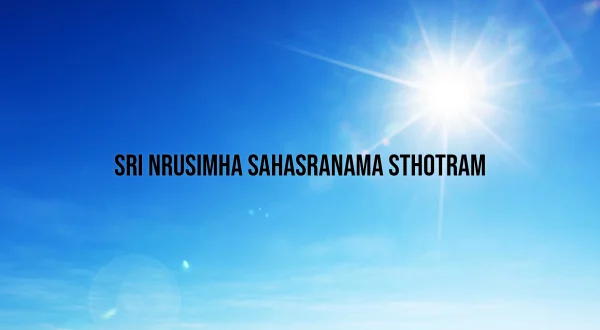Sri Nrusimha Sahasranama Sthotram