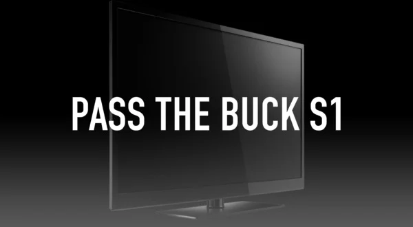 Pass the Buck S1