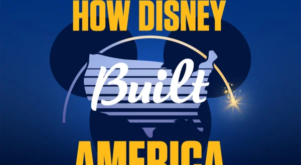 How Disney Built America