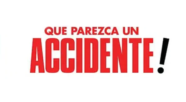 Que parezca un accidente