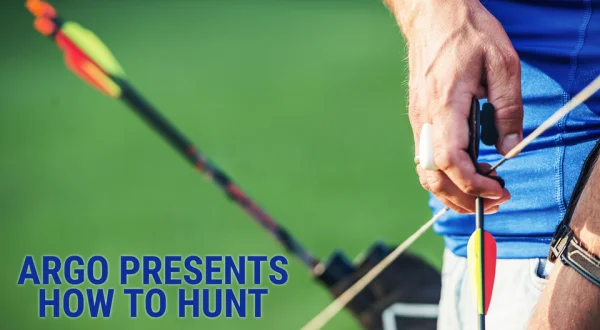 Argo's How To Hunt with Ryan Kohler