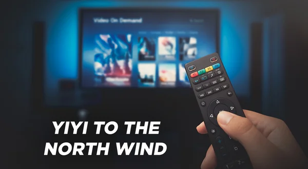 Yiyi to the north wind