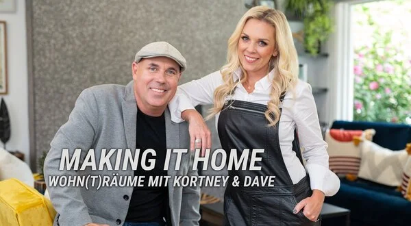 Making it Home - Wohn(t)räume mit Kortney & Dave