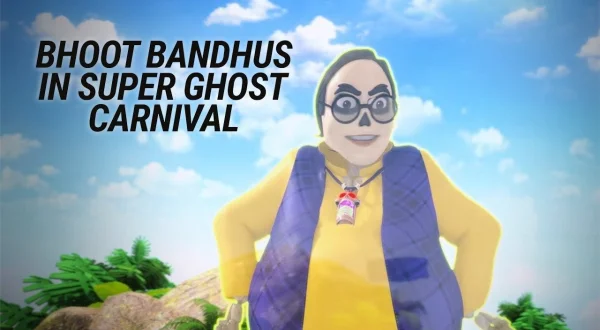 Bhoot Bandhus In Super Ghost Carnival