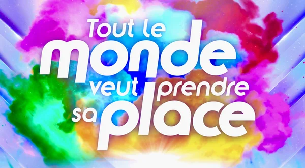 Tout le monde veut prendre sa place