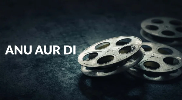 Anu Aur Di