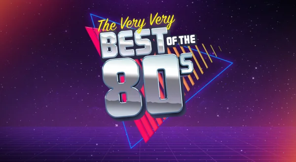 The Very Very Best of the 80s