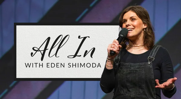 All in With Eden Shimoda