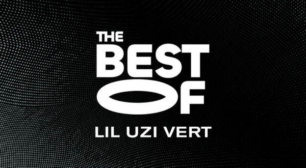The Best of Lil Uzi Vert