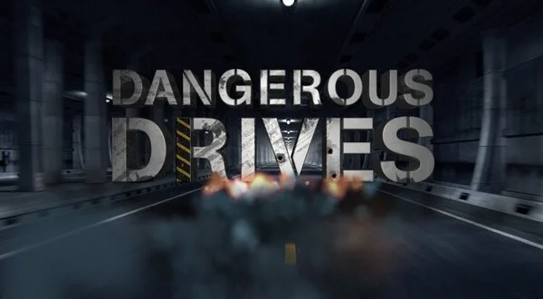 Dangerous Drives