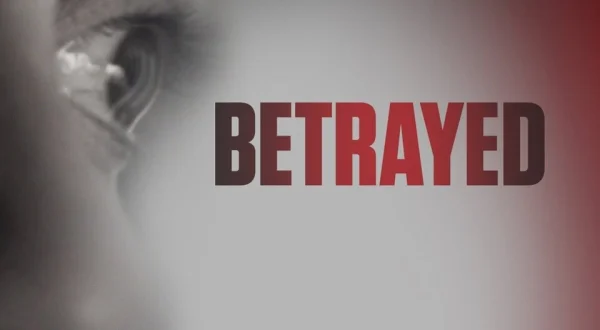 Betrayed