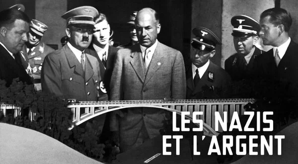 Les nazis et l'argent