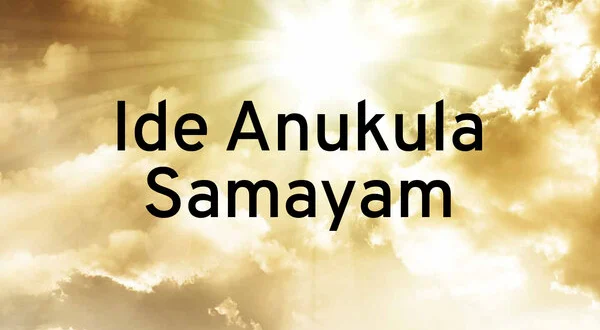 Ide Anukula Samayam