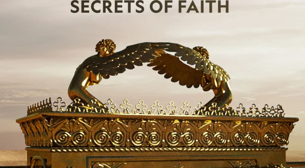 Lost Treasures of the Bible: Secrets of Faith