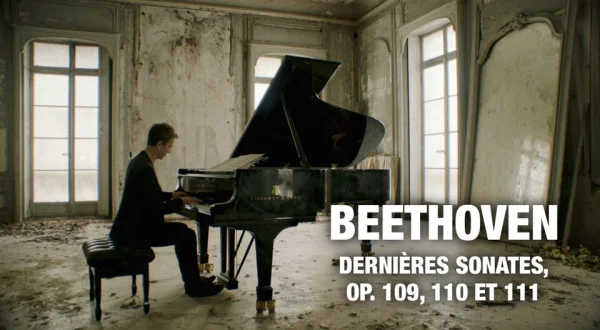Beethoven - Dernières sonates, op. 109, 110 et 111