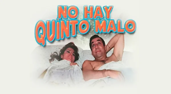 No Hay Quinto Malo