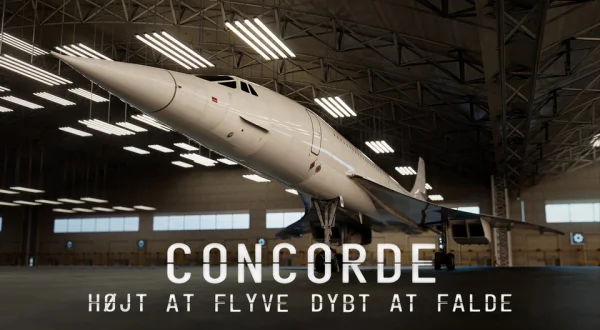 Concorde - Højt at flyve dybt at falde