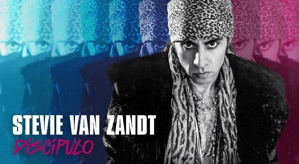Stevie Van Zandt: Discípulo