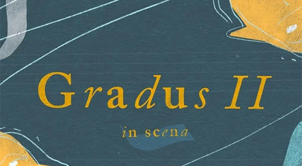 Gradus In scena