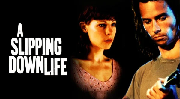 A Slipping-Down Life
