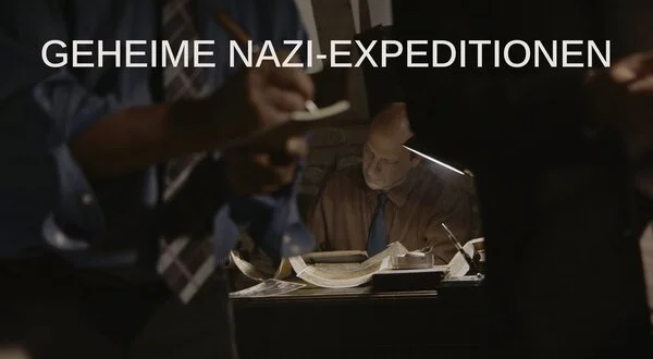 Geheime Nazi-Expeditionen
