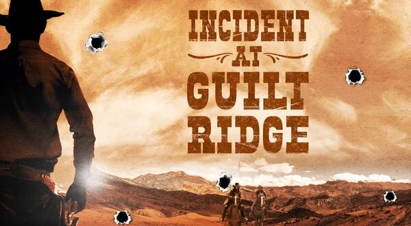 Incident at Guilt Ridge