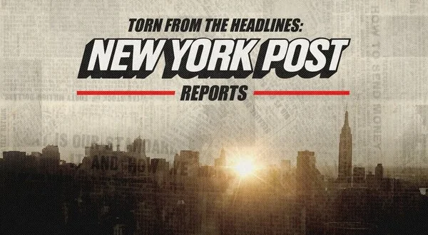Torn From the Headlines: New York Post Reports