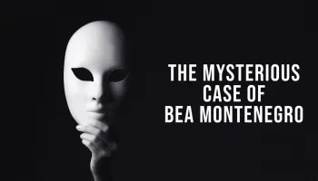 The Mysterious Case of Bea Montenegro