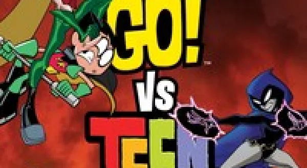Teen Titans Go! Vs. Teen Titans