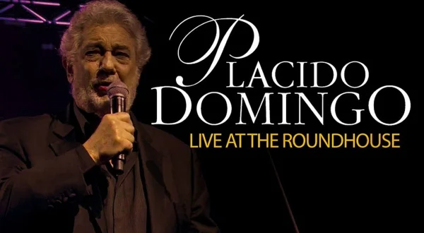 Placido Domingo - Live at the Roundhouse