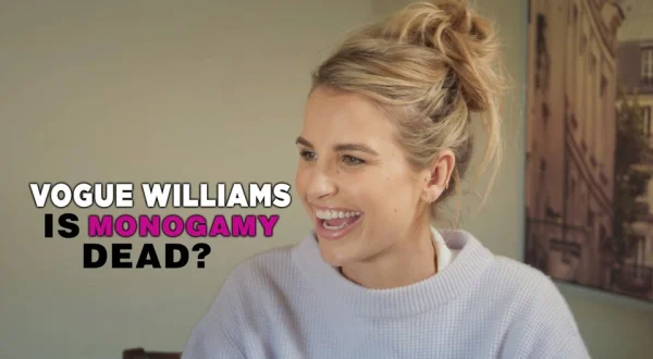 Vogue Williams: Is Monogamy Dead?