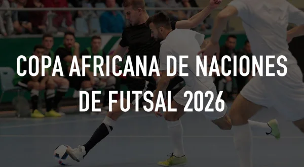 Live: Copa Africana de Naciones de Futsal 2026